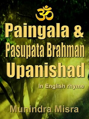 cover image of Paingala & Pasupata Brahman Upanishad